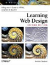 Learning Web Design: A Beginners Guide to HTML, StyleSheets, and Web Graphics